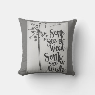 Inspiration - Weed & Wish Throw Pillow