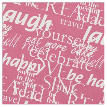 Inspiration Words Fabric by justbecauseiloveyou at Zazzle