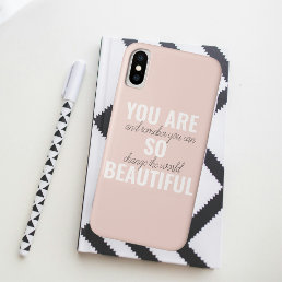 Inspiration You Are So Beautiful Positive Quote  iPhone XS Case