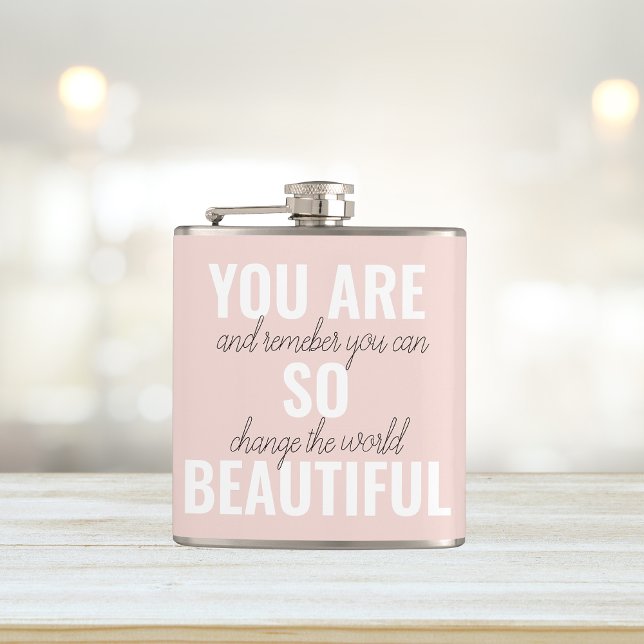 Inspiration You Are So Beautiful Positive Quote  Flask (Creator Uploaded)