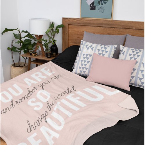 Inspiration You Are So Beautiful Positive Quote  Fleece Blanket