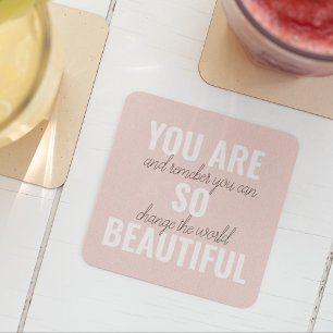 Inspiration You Are So Beautiful Positive Quote Glass Coaster