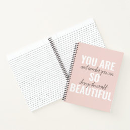 Inspiration You Are So Beautiful Positive Quote  Notebook