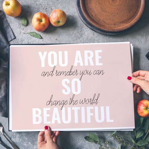 Inspiration You Are So Beautiful Positive Quote  Placemat