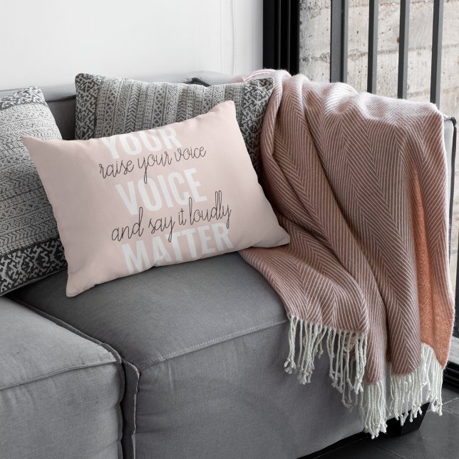 Inspiration Your Voice Matter Motivation Quote Accent Pillow (Creator Uploaded)