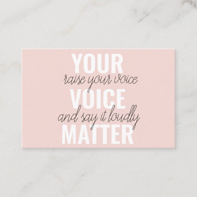 Inspiration Your Voice Matter Motivation Quote Business Card (Front)