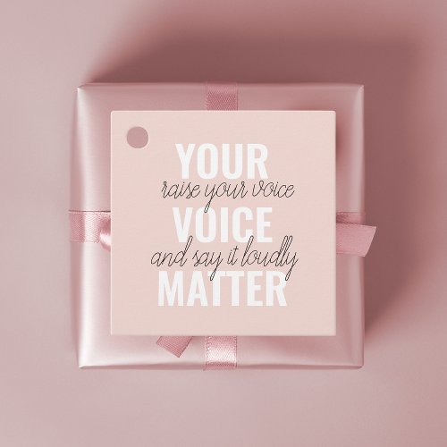 Inspiration Your Voice Matter Motivation Quote Favor Tags