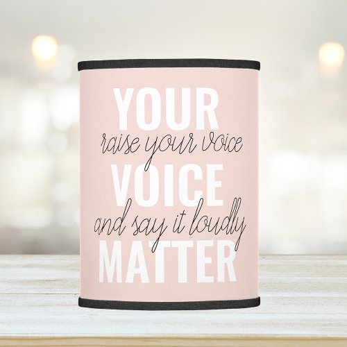Inspiration Your Voice Matter Motivation Quote Lamp Shade