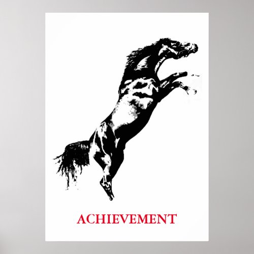 Inspirational Achievement Black White Horse Poster