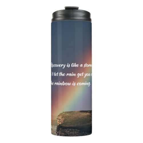 Inspirational Addiction Recovery Rainbow Sobriety Thermal Tumbler