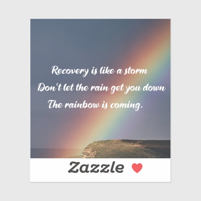 Inspirational Addiction Recovery Sobriety Rainbow Sticker (Sheet)
