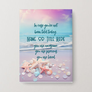 Inspirational Affirmation Reminders  Button