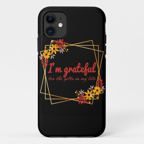 inspirational affirmations for hard workers iPhone 11 case