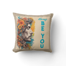 Inspirational "Always Be You" Throw Pillow