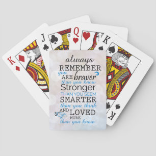 Inspirational – Always Remember You Are Braver Poker Cards