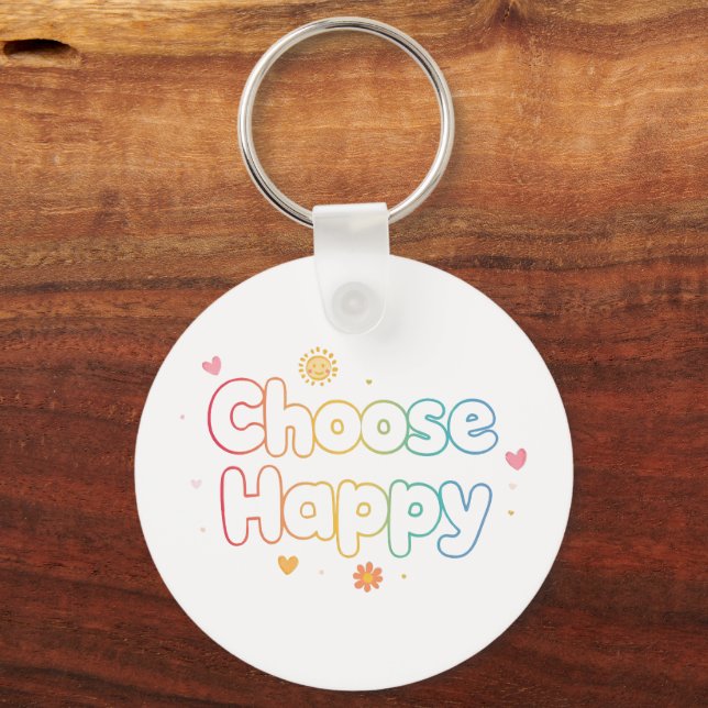 Inspirational and Cheerful Positive Message Keychain (Front)