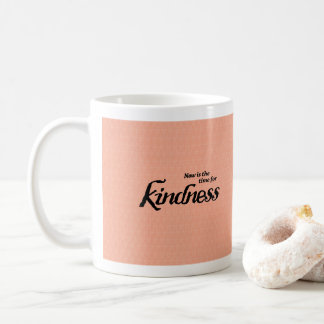 Inspirational and colorful Kindness coffee mug