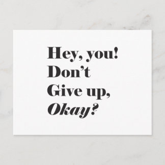 Inspirational and Encouraging quote Postcard