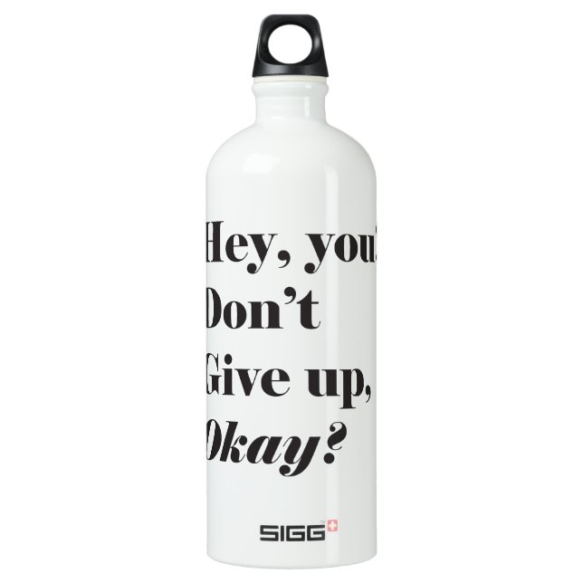 Inspirational and Encouraging quote Water Bottle (Front)