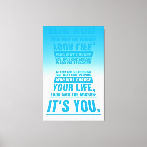 Inspirational and motivational life quote canvas print