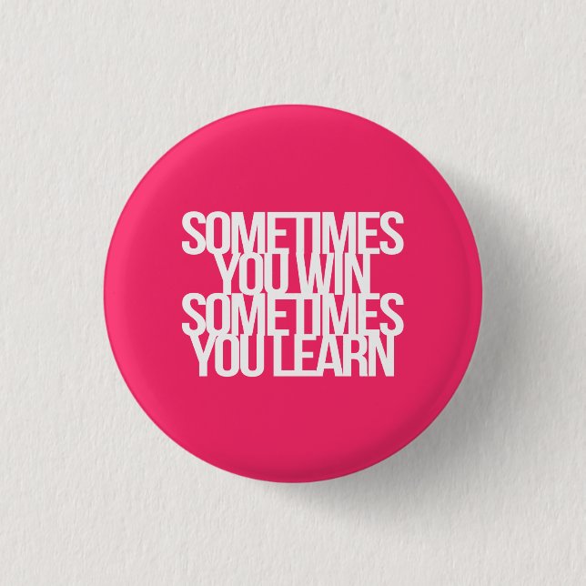 Inspirational and motivational quotes button (Front)