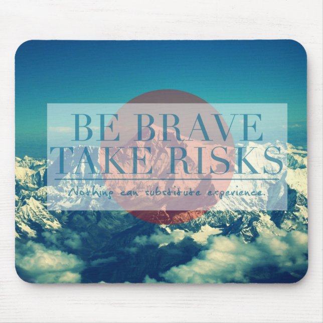 Inspirational and motivational quotes mouse pad (Front)