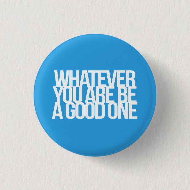 Inspirational and motivational quotes pinback button (Front)