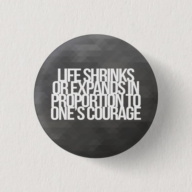 Inspirational and motivational quotes pinback button (Front)