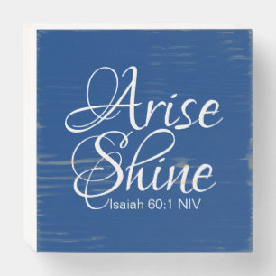 Inspirational Arise and Shine Bible Verse Blue Wooden Box Sign