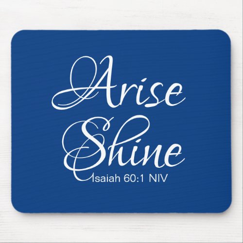 Inspirational Arise and Shine Bible Verse Faith Mouse Pad