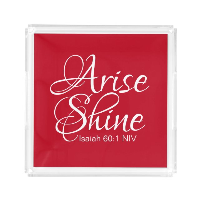 Inspirational Arise and Shine Faith Christmas Red Acrylic Tray (Front)