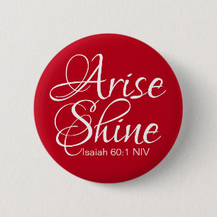 Inspirational Arise and Shine Faith Christmas Red Button
