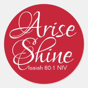 Inspirational Arise and Shine Faith Christmas Red Classic Round Sticker