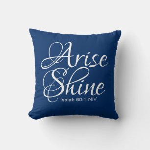 Inspirational Arise and Shine Faith Christmas Throw Pillow