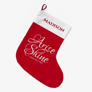 Inspirational Arise and Shine Faith Red Large Christmas Stocking