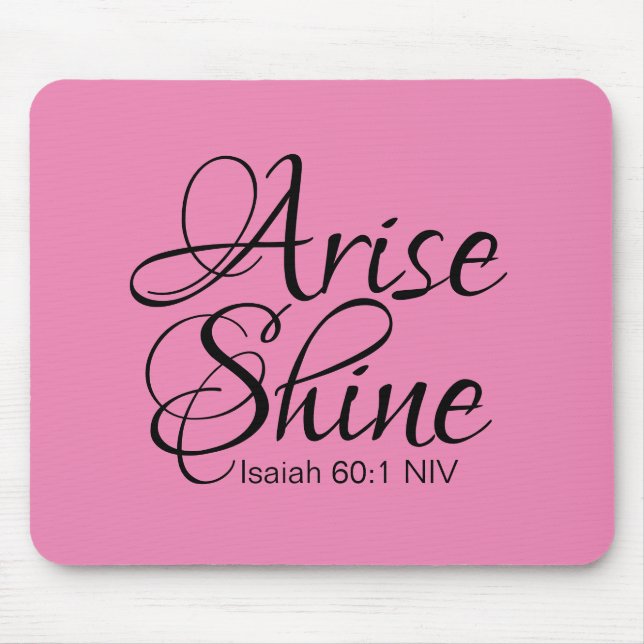 Inspirational Arise and Shine Success Bible Verse  Mouse Pad (Front)