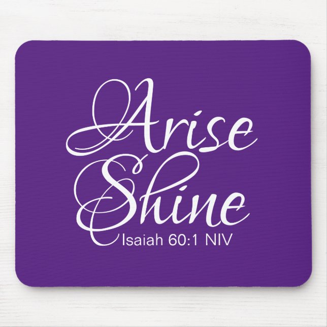 Inspirational Arise and Shine Success Bible Verse  Mouse Pad (Front)