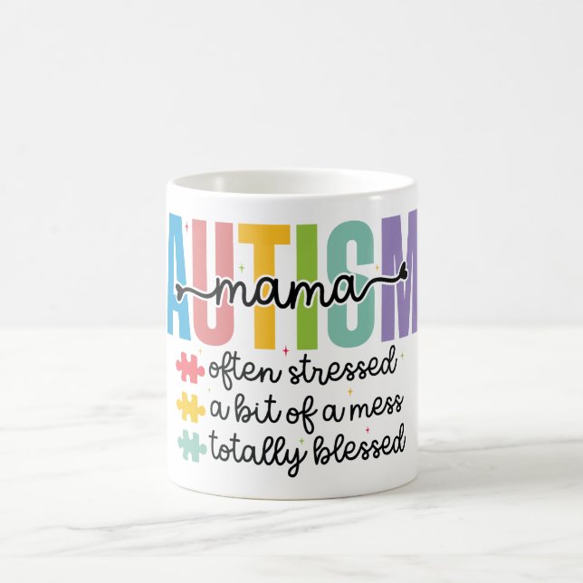 Inspirational Autism Mom Coffee Mug (Center)