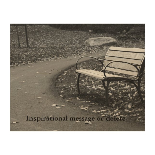 Inspirational B&W Park Bench Scene Rustic Wood Wall Art (Front)