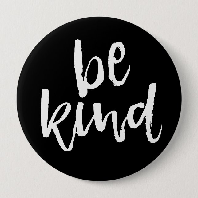 Inspirational Be Kind Button (Front)