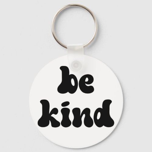 Inspirational Be Kind Keychain