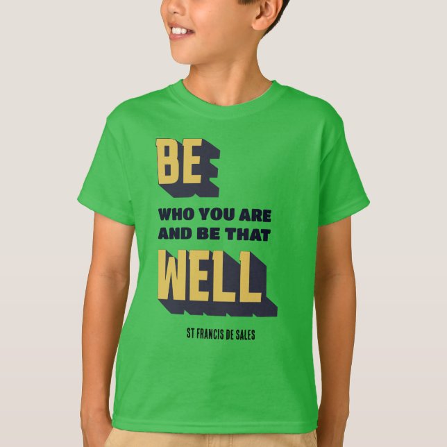 Inspirational BE WHO YOU ARE Boys T-Shirt (Front)