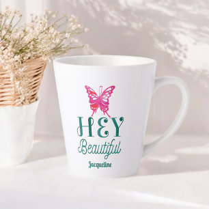 Inspirational Beauty Quote Hey Beautiful Latte Mug