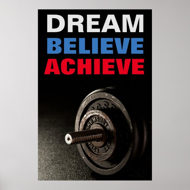 Inspirational Believe Bodybuilding Dumbell Poster (Front)