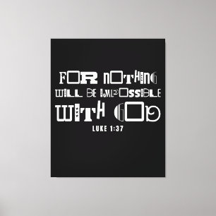 Inspirational Bible Quote Nothing Impossible Canvas Print