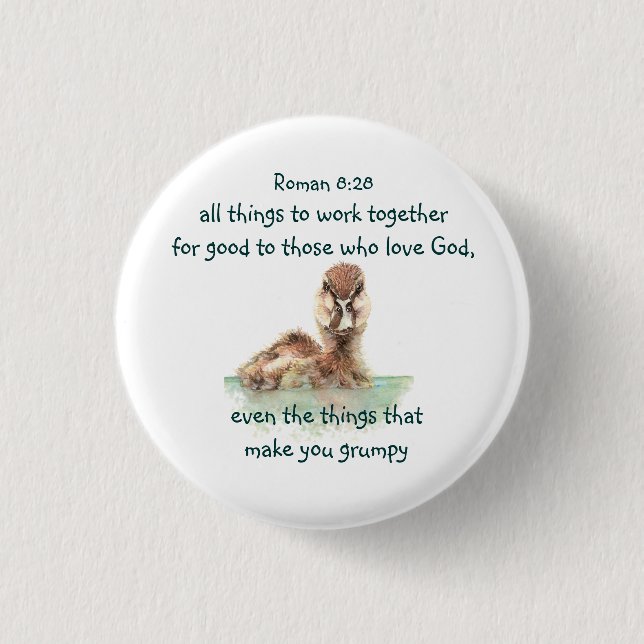 Inspirational Bible Quote Rom 8:28 Work together Button (Front)