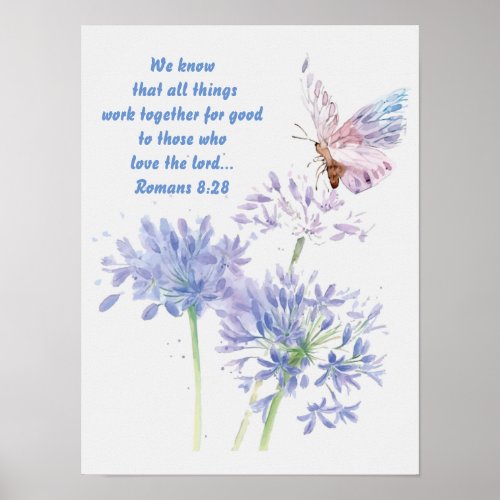 Inspirational Bible Romans 828 Quote Butterfly Poster