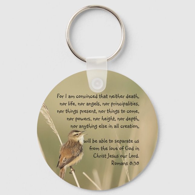 Inspirational Bible Scripture Quote Romans 8:38  Keychain (Front)
