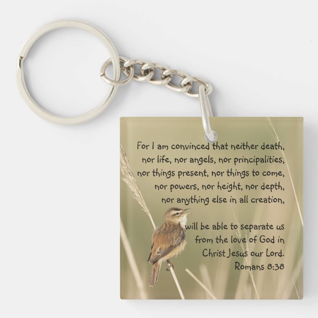 Inspirational Bible Scripture Quote Romans 8:38 Keychain (Front)