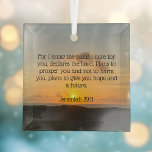Inspirational Bible Verse Jeremiah 29:11 Christmas Glass Ornament<br><div class="desc">For I know the plans I have for you, declares the Lord. Plans to prosper you and not to harm you, plans to give you hope and a future. Jeremiah 29:11 bible verse on a beautiful ocean sunrise photography gift. This inspirational quote Christmas ornament features an uplifting biblical quotation and...</div>